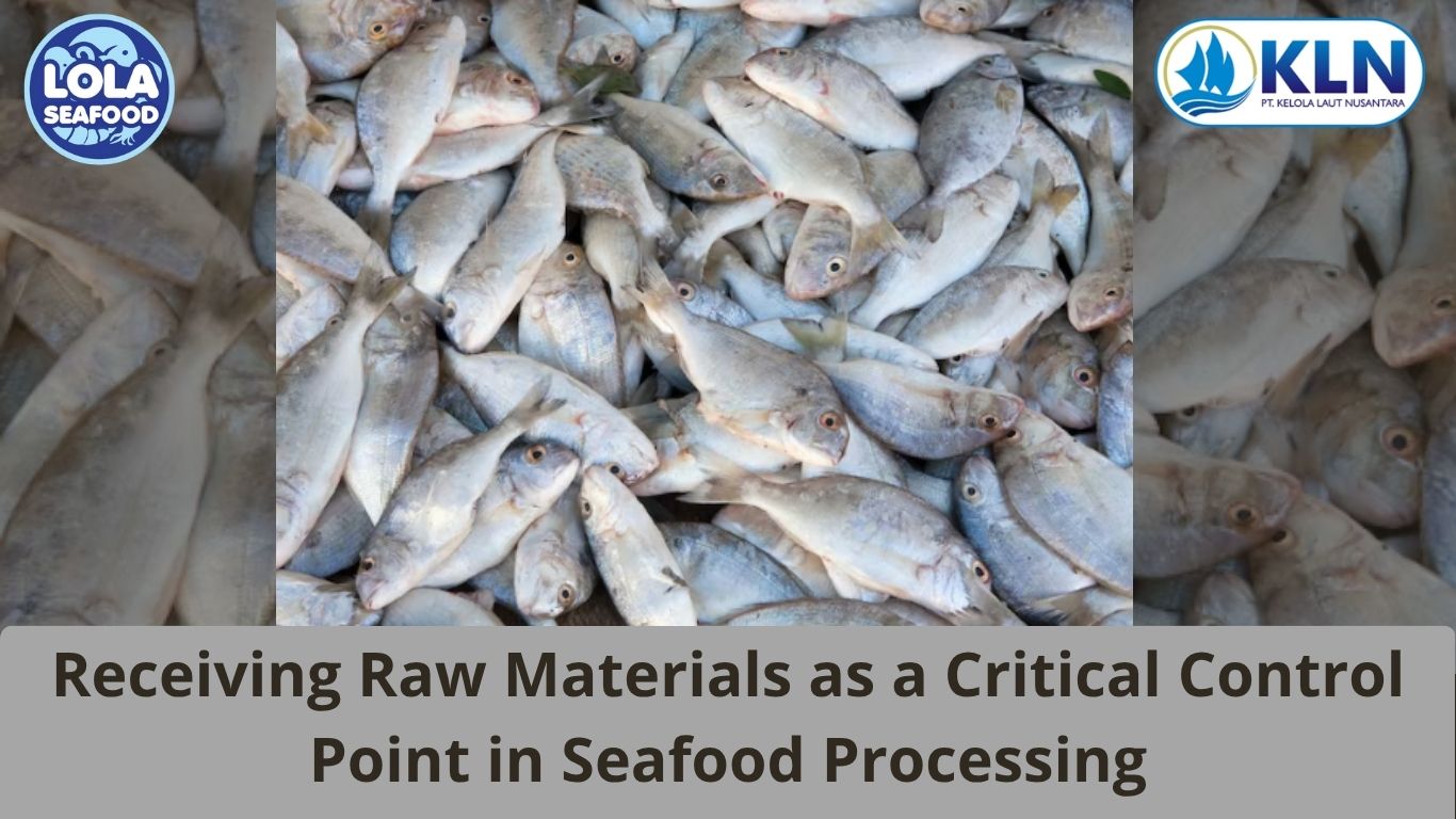 Receiving Raw Materials as a Critical Control Point in Seafood Processing